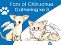 Fans of Chihuahua Gathering Ke-3