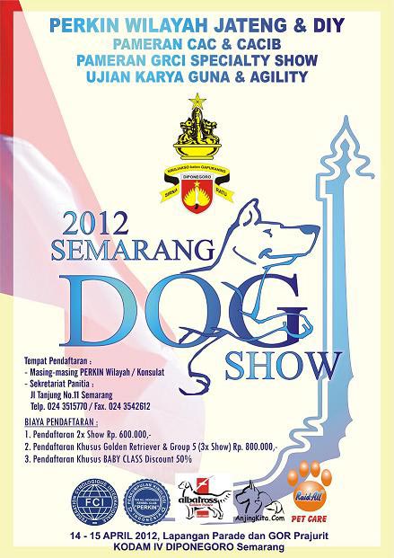 Semarang Dog Show 2012 Piala PANGDAM IV DIPONEGORO