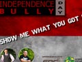 Independence Bully Day 